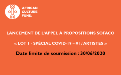 Appel à propositions SOFACO « Lot 1 Spécial Covid-19 – #1 / ARTISTES »