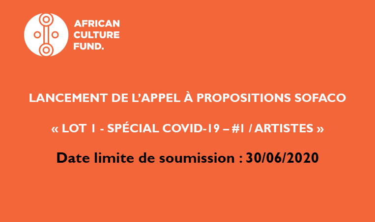Appel à propositions SOFACO « Lot 1 Spécial Covid-19 – #1 / ARTISTES »