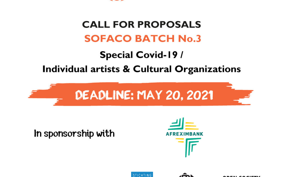SOFACO CALL FOR PROPOSALS « BATCH No. 3 – SPECIAL COVID-19 / INDIVIDUAL ARTISTS & CULTURAL ORGANIZATIONS »